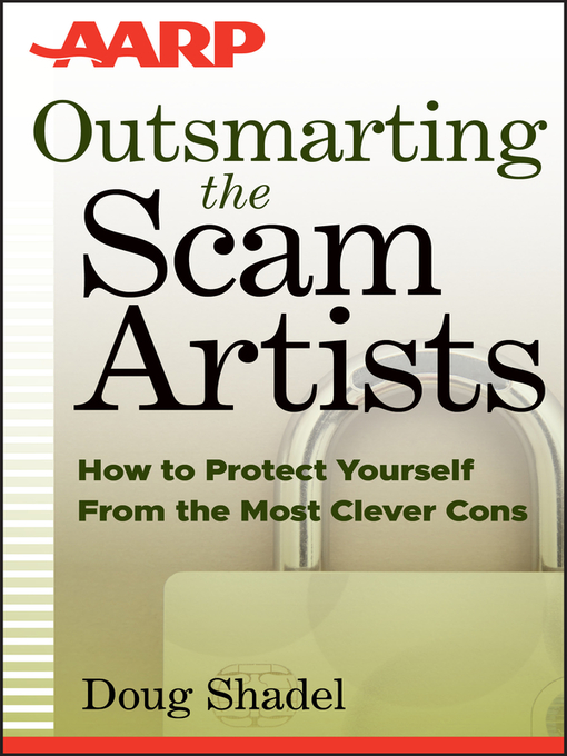 Title details for Outsmarting the Scam Artists by D. Shadel - Available